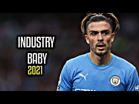 Jack Grealish • Lil Nas X INDUSTRY BABY • Skills & Goals 2021 | HD