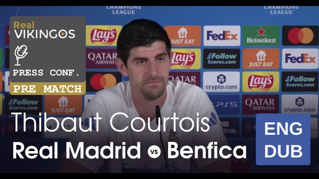 Thibaut Courtois - Real Madrid vs Benfica - English Dub UCL Playoffs Pre-Match Press Conference 2026