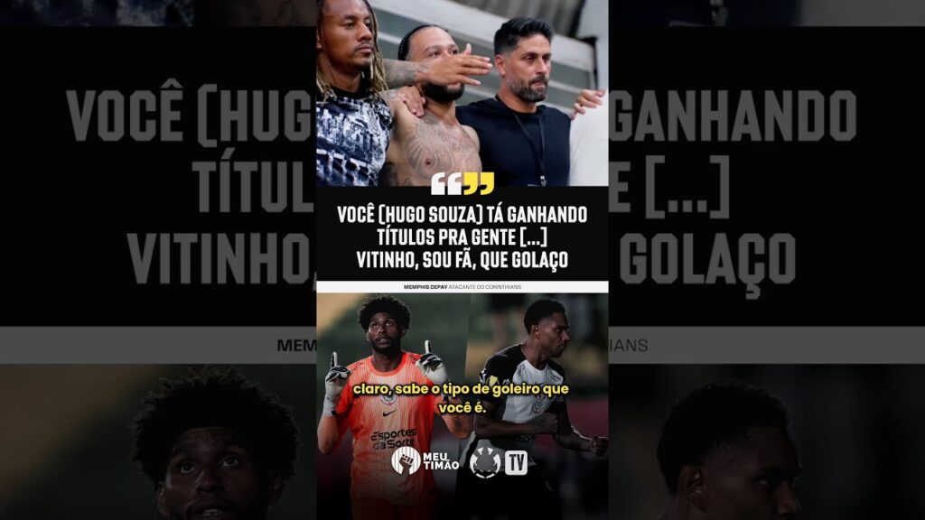 MEMPHIS DEPAY RASGANDO ELOGIOS PARA HUGO E VITINHO APÓS A CLASSIFICAÇÃO DO CORINTHIANS