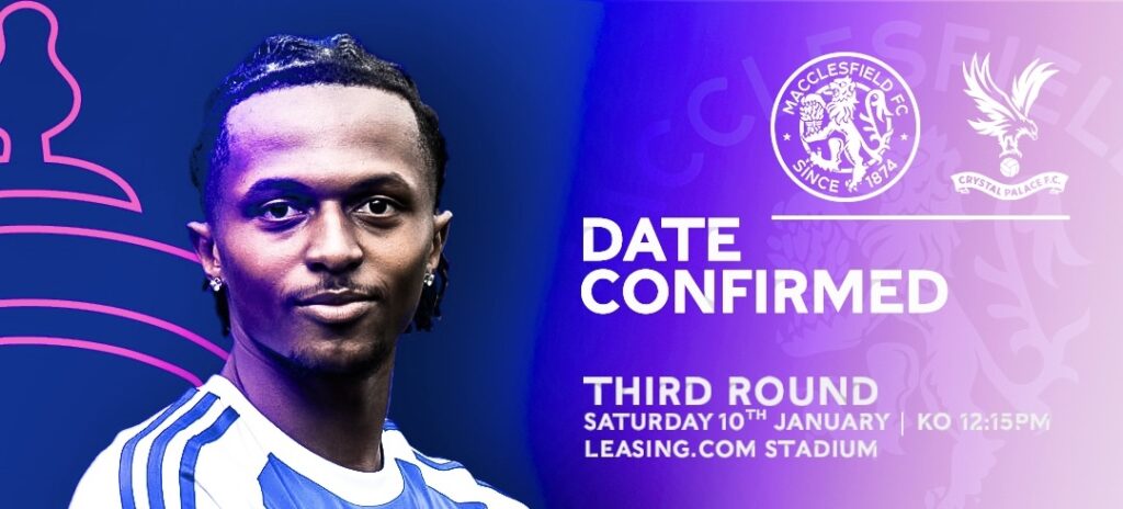 DATE CONFIRMED: MACCLESFIELD FC VS CRYSTAL PALACE