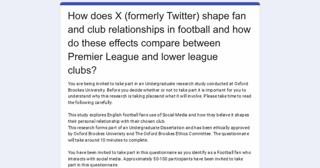 Football Fan use of X and their relationship with their club Academia Study/Questionnaire
