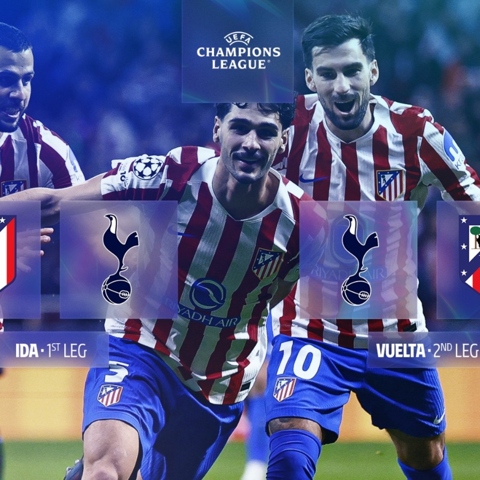Atleti to face Tottenham Hotspur in the Champions League Round of 16
