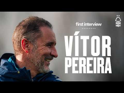 Vítor Pereira's First Interview As Nottingham Forest Head Coach