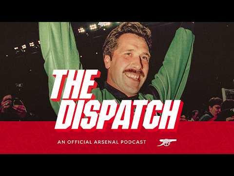 David Seaman exclusive & supporter Q&A | The Dispatch | The Official Arsenal Podcast | Ep 15