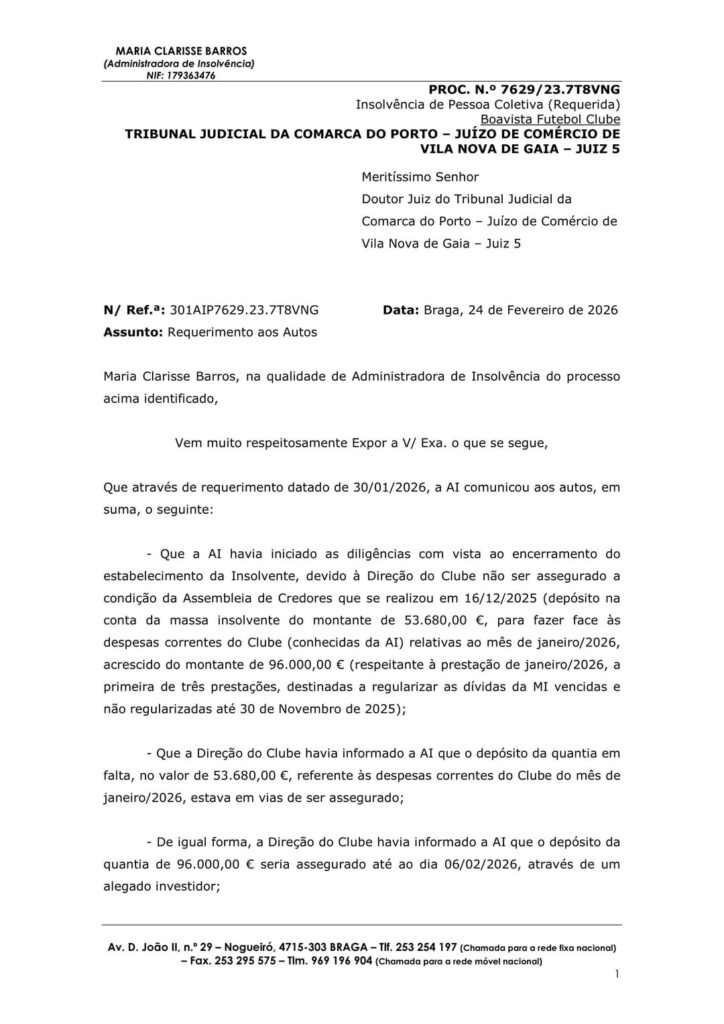 A Direção do Garrido foi oficialmente afastada da gestão do Boavista pela Administradora de Insolvência.