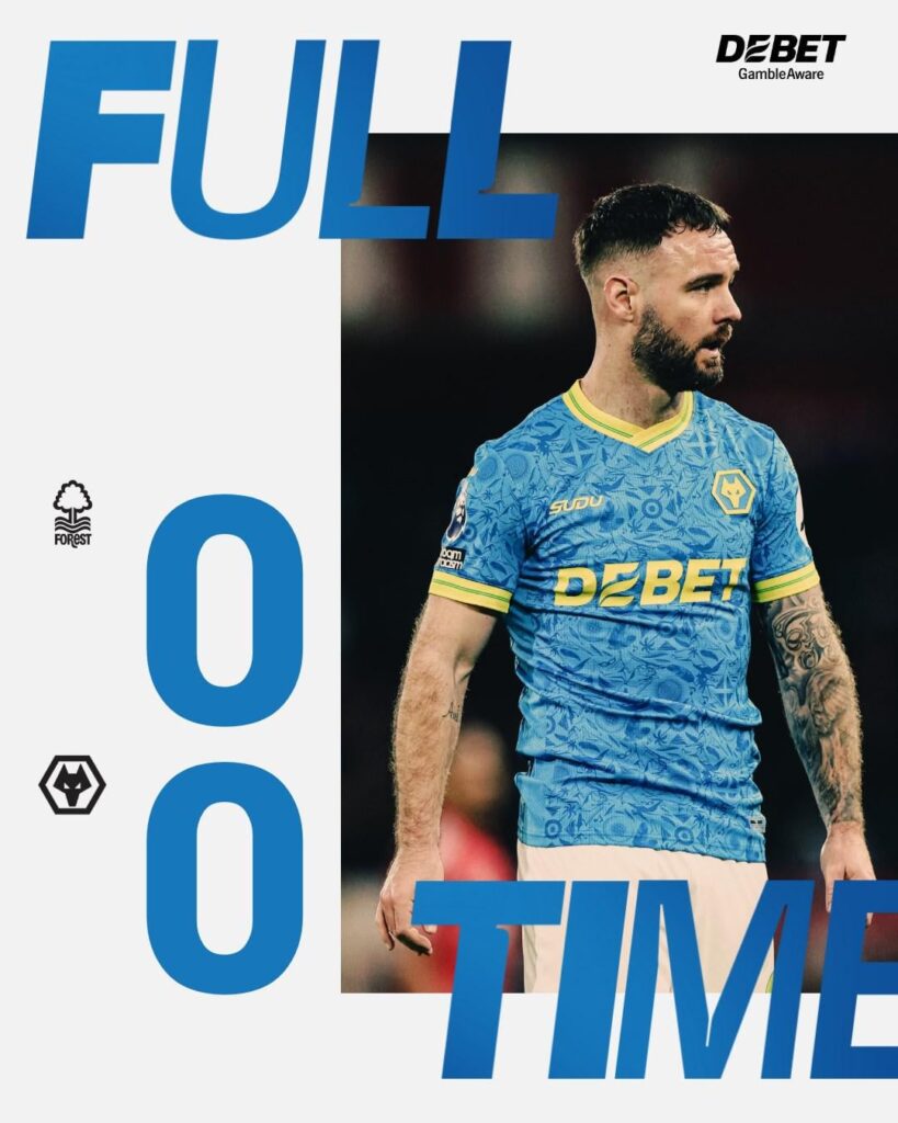 Post Match Thread. Forest 0-0 Wolves