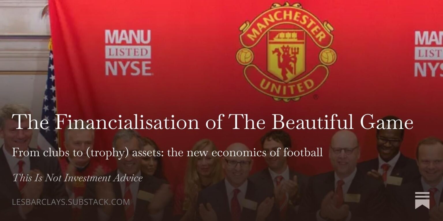 The Financialisation of The Beautiful Game