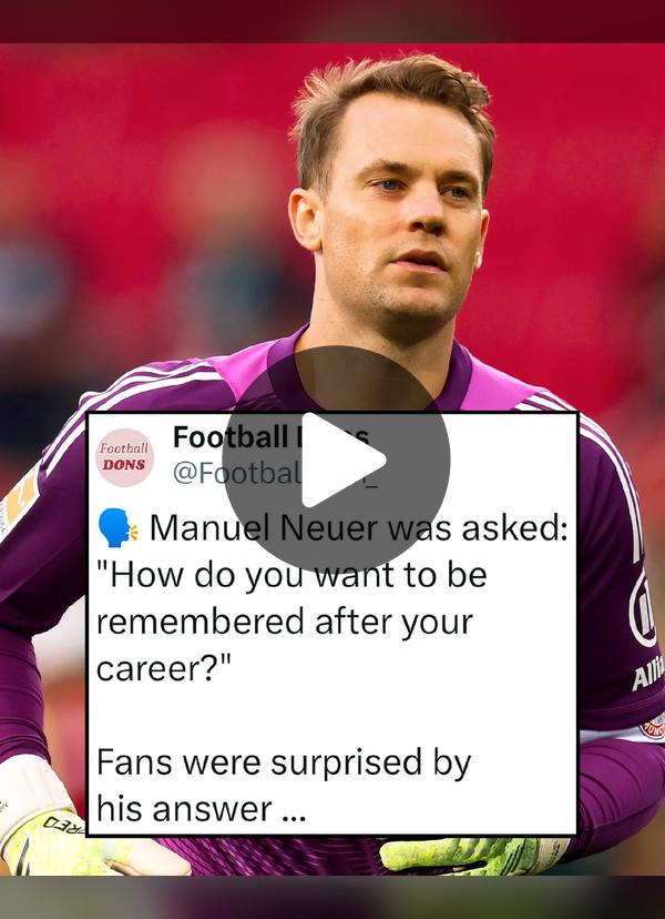 Neuer’s humble legacy answer every Bayern fan respects