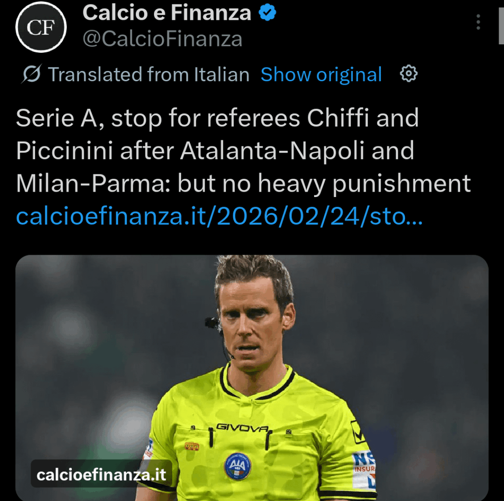 Serie A, stop for referees Chiffi and Piccinini after Atalanta-Napoli and Milan-Parma: but no heavy punishment. At most they'll be subjected to the usual rotation or temporarily transferred to Serie B