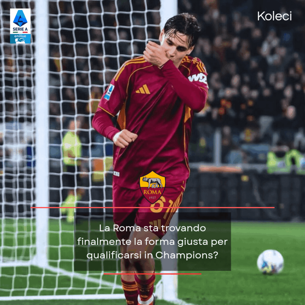 Is Roma finally finding the right form to qualify for the Champions League?