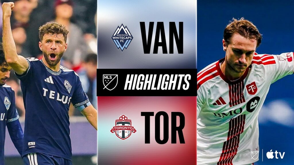 Vancouver Whitecaps FC vs. Toronto FC | Full Match Highlights | Thomas Müller BRACE! Vancouver Whitecaps FC vs. Toronto FC | Full Match Highlights | Thomas Müller BRACE!