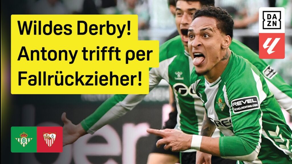 Alexis Sanchez kontert Antony-Tor: Real Betis - FC Sevilla | 26. Spieltag | LaLiga | DAZN Highlights