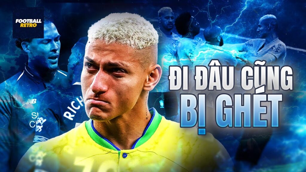 Vì sao Richarlison là cầu thủ bị ghét nhất Premier League?