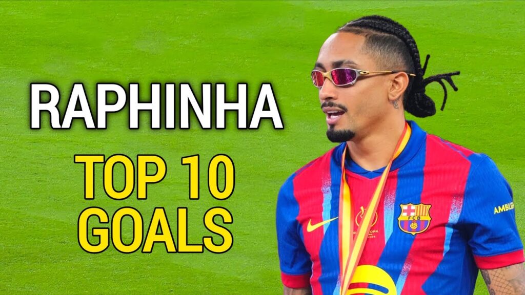 Raphinha - Top 10 Goals