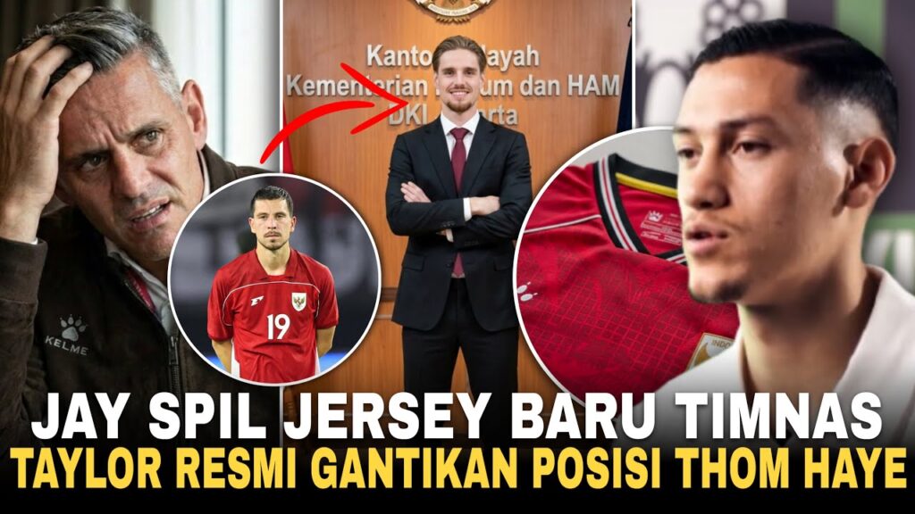 THAILAND PANIK! Kenneth Taylor Resmi gantikan thom haye•Jay idzes spil Jersey baru timnas!
