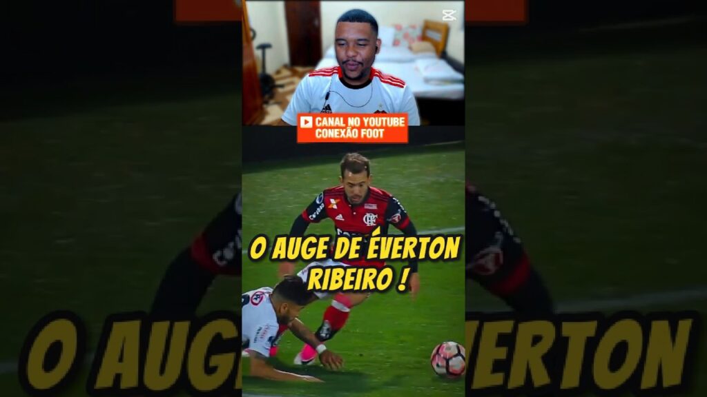 O AUGE DE ÉVERTON RIBEIRO PELO FLAMENGO 🔥 #shorts