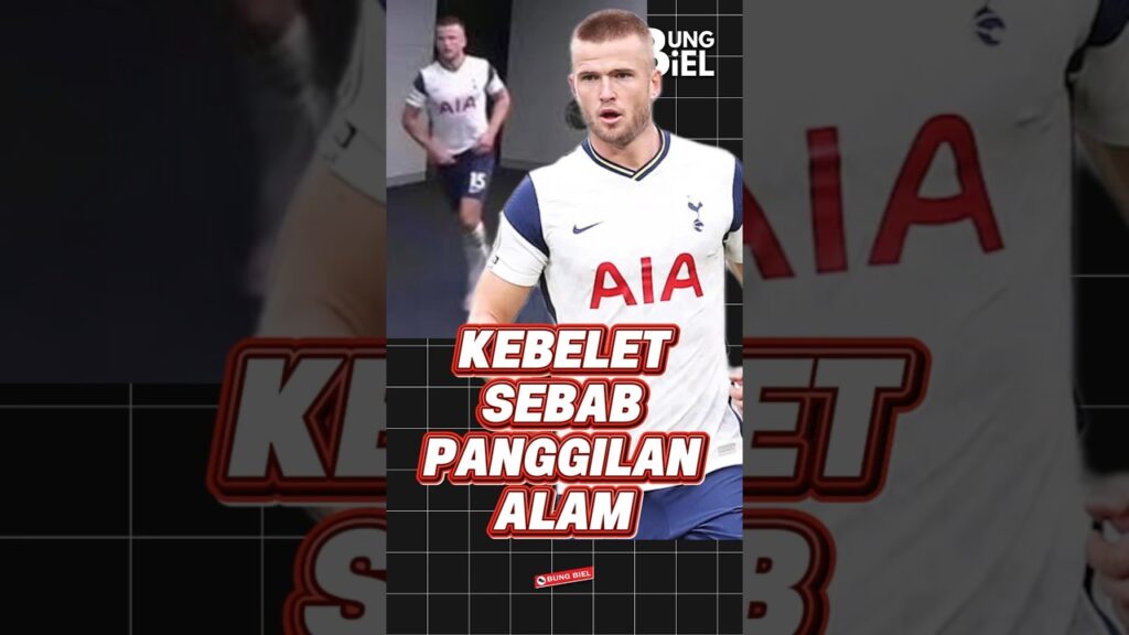 Ketika Eric Dier kebelet sebab panggilan alam
