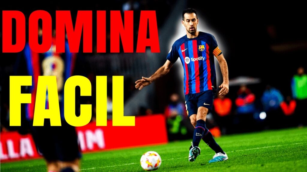 El SECRETO de Sergio Busquets Para DOMINAR sin Correr.