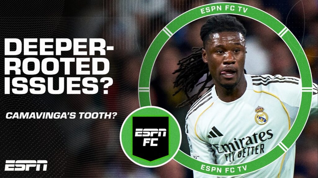 Craig Burley knows ALL TOO WELL about Camavinga’s tooth infection 🦷 | ESPN FC