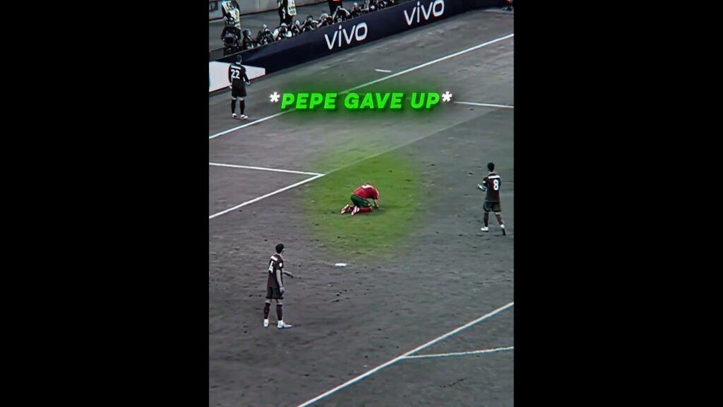 A Forgettable Day for Pepe 😩🤢 #footballshorts