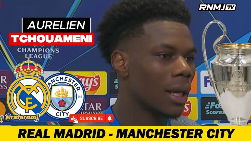 AURÉLIEN TCHOUAMÉNI | Declaraciones HOY post Real Madrid 3-0 Manchester City (10/03/2026) AURÉLIEN TCHOUAMÉNI | Declaraciones HOY post Real Madrid 3-0 Manchester City (10/03/2026)