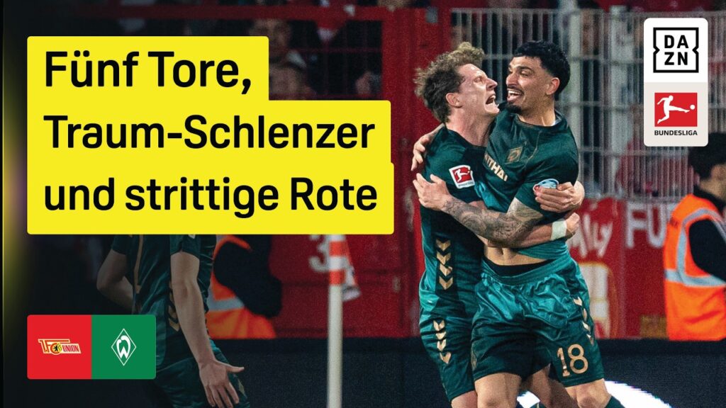 1. FC Union Berlin – Werder Bremen | Bundesliga | 25. Spieltag | DAZN Highlights