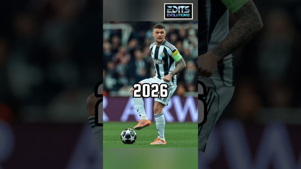 🇬🇧 Kieran Trippier Evolution 😊 #shorts #editsevolution12