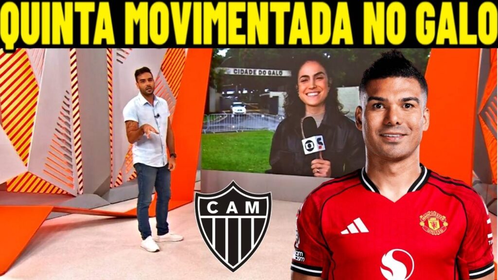 GLOBO ESPORTE DE HOJE (12/03/2026) EXPLODIU AGORA!! CASEMIRO CHEGANDO NO GALO? QUINTA MOVIMENTADA