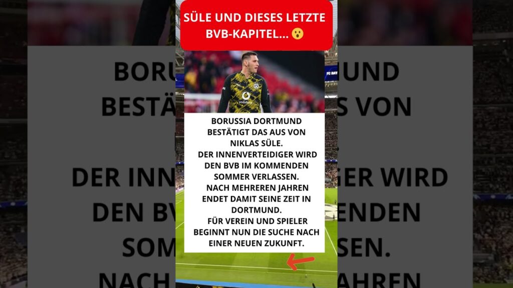 Süle und dieses letzte BVB-Kapitel… 😮