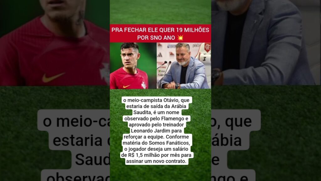 OTÁVIO FAZ ÚNICA CONDIÇÃO PARA FECHAR COM FLAMENGO