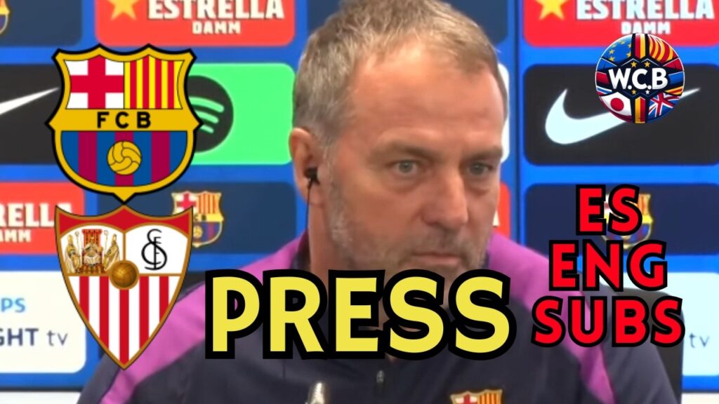 FLICK PRESS FC BARCELONA VS SEVILLA LA LIGA GW28 | ES + ENG SUBS
