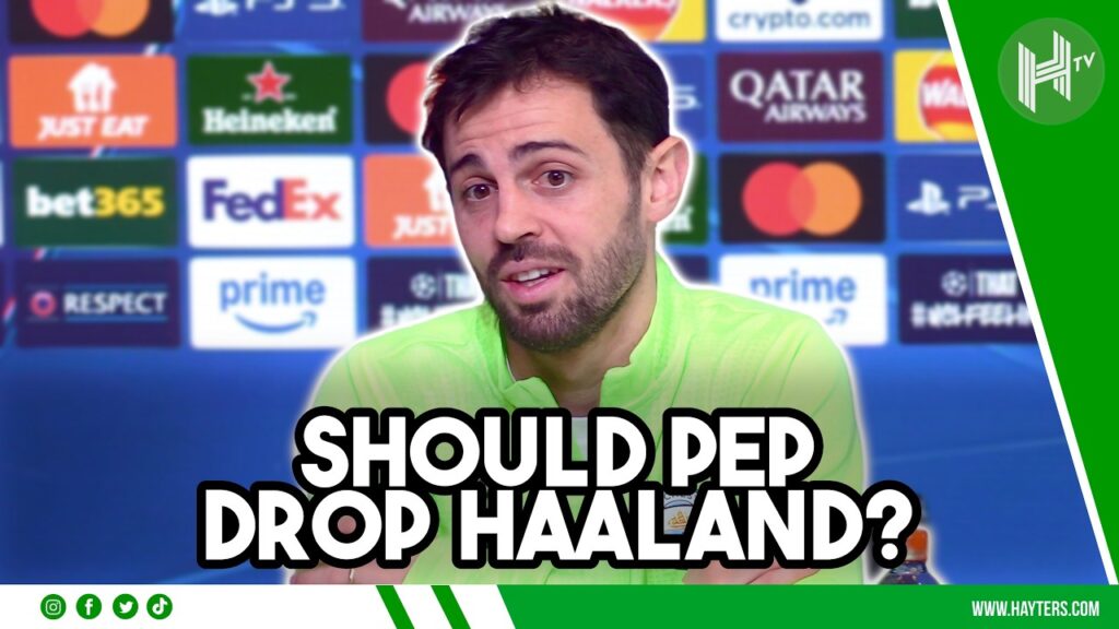 DROP Haaland? NO ONE IRREPLACEABLE! | Bernardo Silva | Man City v Real Madrid