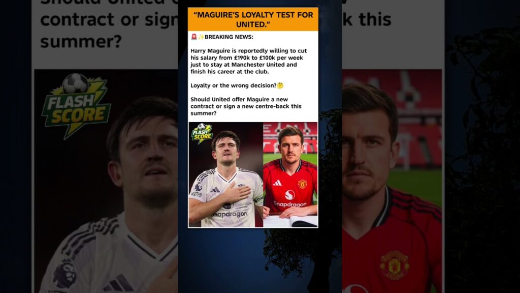 Maguire Ready to Cut Salary to Stay at Man United 😳 #football #maguire #manutd #soccer #shorts #fyp