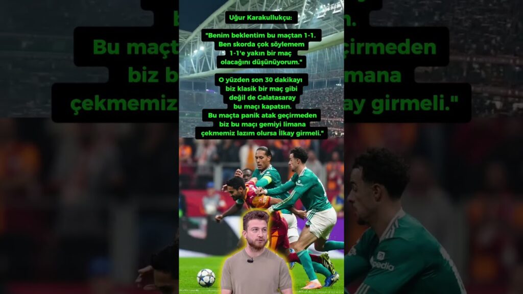 Uğur Karakullukçu - Liverpool Galatasaray maçı - İlkay Gundogan