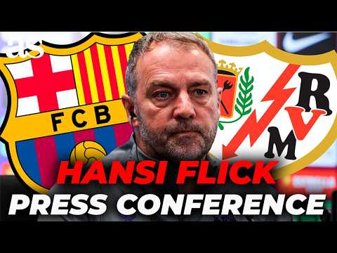 HANSI FLICK PRESS CONFERENCE before BARCELONA vs RAYO VALLECANO