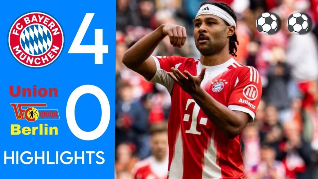 Fc Bayern Munich vs Union Berlin 4-0 HIGHLIGHTS BUNDESLIGA • serge Gnabry & Olise & Harry Kane Goals