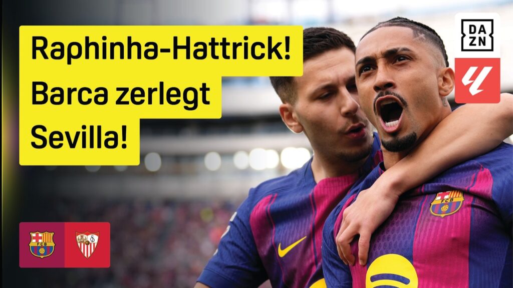 Raphinha-Hattrick bei Barca-Show: FC Barcelona - FC Sevilla | LaLiga | DAZN Highlights