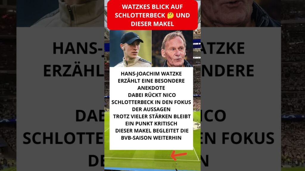 Watzkes Blick auf Schlotterbeck 🤔 und dieser Makel