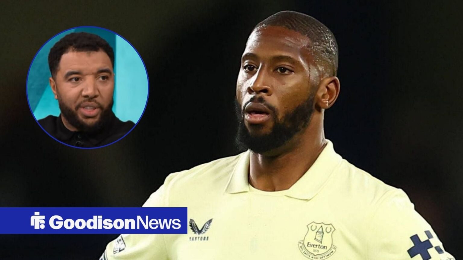 Troy Deeney is right to still be worried about Beto at Everton despite double vs Chelsea