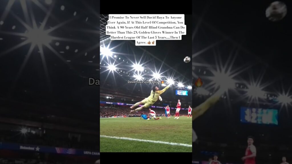 David Raya Is MY Best GK In The World!! 🫡🔥💯