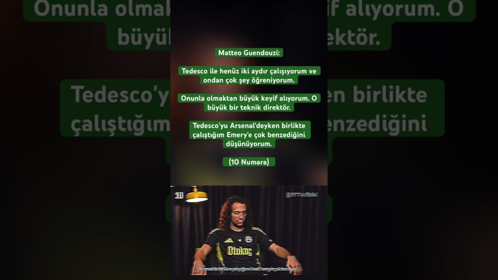 Matteo Guendouzi:Tedesco ile henüz iki aydır çalışıyorum #haber #fenerbahçe #keşfet #viral #shorts