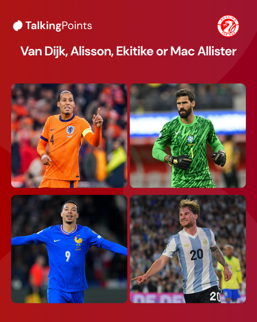 
Virgil van Dijk pictured in action during the Netherlands' UEFA Nations League match against Hungary (Credit: Getty Images/Photo by Andre Weening/BSR Agency).
Alisson Becker pictured during Brazil's Copa America match against Costa Rica (Getty Images/PATRICK T. FALLON/AFP).
Hugo Ekitike celebrates after scoring for France during their FIFA World Cup qualifying match against Ukraine (Credit: Getty Images/Franco Arland).
Alexis Mac Allister celebrates after scoring during Argentina's FIFA World Cup qualifying match against Brazil (Credit: Getty Images/Marcelo Endelli).