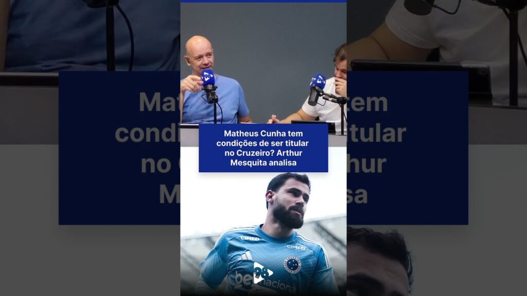 Matheus Cunha tem condições de ser titular no Cruzeiro? Arthur Mesquita analisa