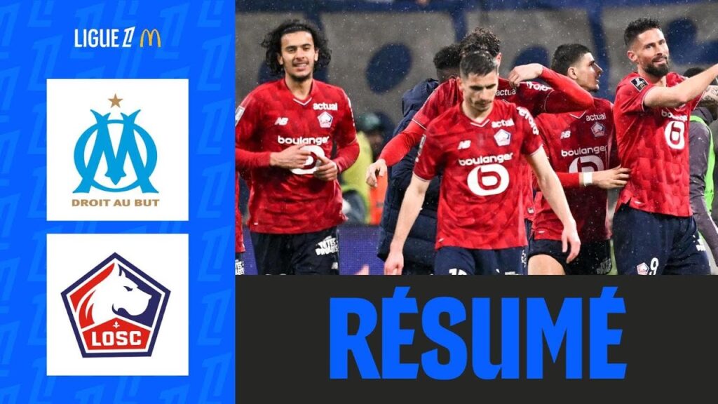 Meunier RÉGALE, Giroud DÉCISIF : Lille FREINE l’OM | 27ème journée – Ligue 1 McDonald’s 25/26 Meunier RÉGALE, Giroud DÉCISIF : Lille FREINE l'OM | 27ème journée - Ligue 1 McDonald's 25/26