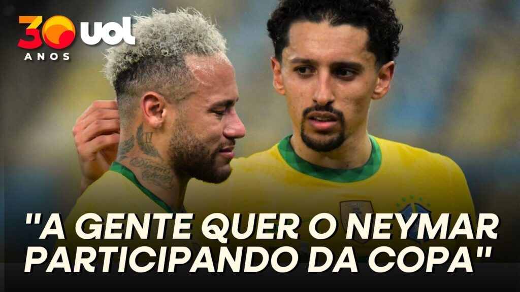MARQUINHOS DIZ QUE QUER NEYMAR NA SELEÇÃO E GARANTE QUE CICLO “CONTURBADO” NÃO IMPEDE TÍTULO NA COPA