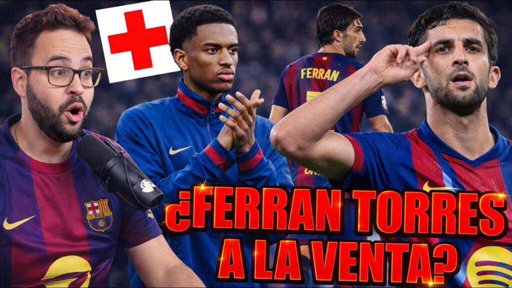 🚨¿ADIÓS a FERRAN TORRES? El BARÇA ESCUCHARÁ OFERTAS - ÚLTIMA HORA de BALDE