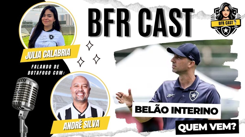 BFR CAST COM ANDRÉ SILVA - ESTAMOS SEM TÉCNICO