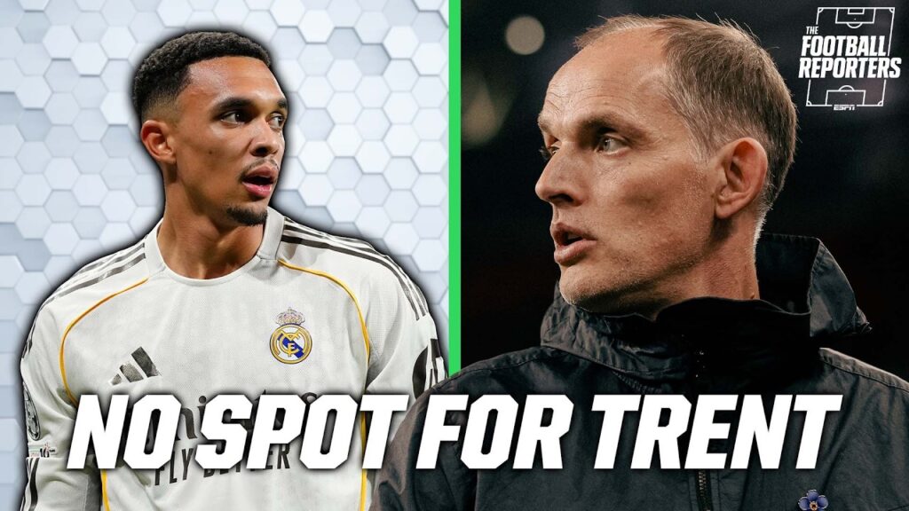 ‘NO TRENT?!’ 😲 Does Thomas Tuchel RATE Trent Alexander-Arnold? 🤔ENGLAND SQUAD REACTION! | ESPN FC