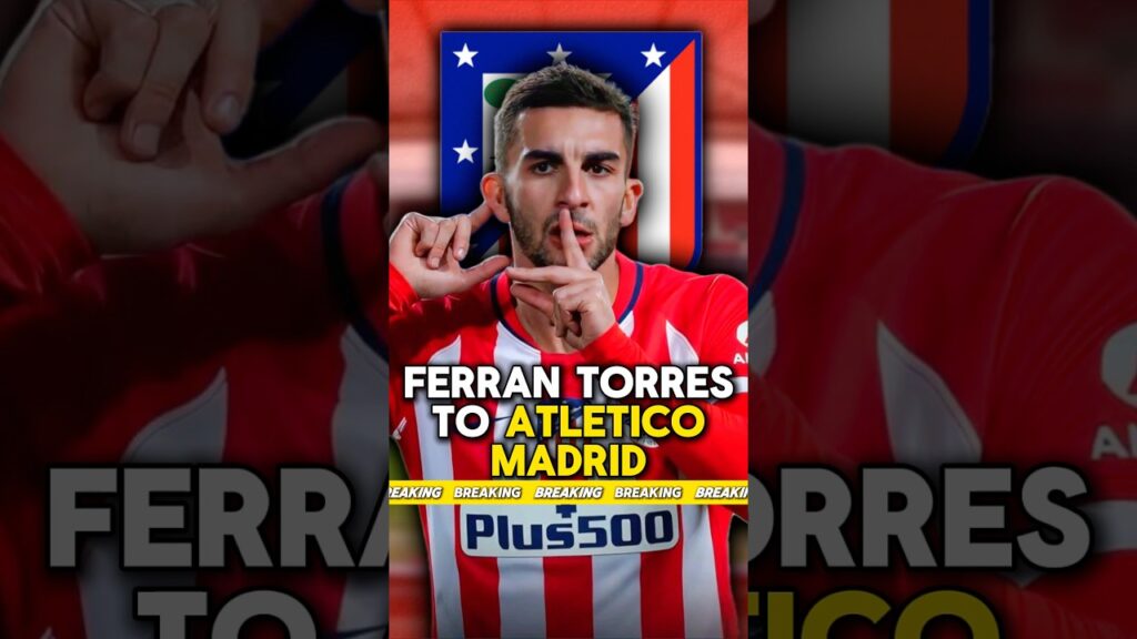 Ferran Torres Will Be LEAVING Barcelona This Summer!