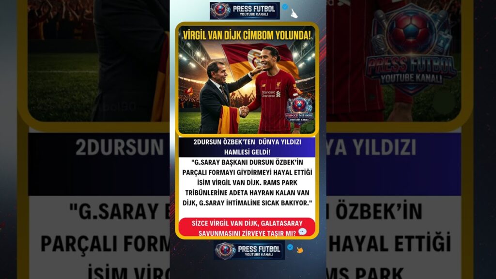 🚀 ASLAN'DAN YILIN TRANSFERİ! VİRGİL VAN DİJK ELDEN KAÇMIYOR! 🦁